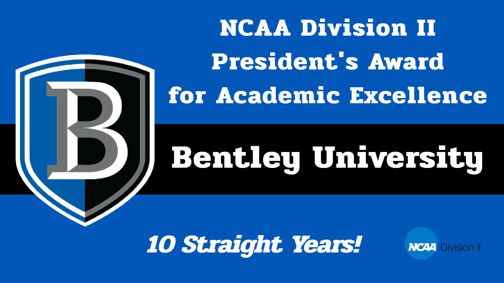 Graphic announcing Bentley wins NCAA Division II President's Award for Academic Excellence