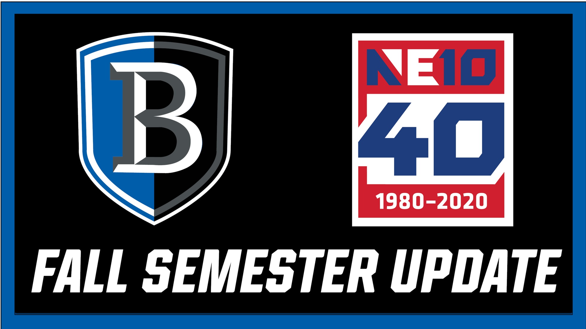 NE10 Suspends Conference-Sponsored Competition For Fall Semester