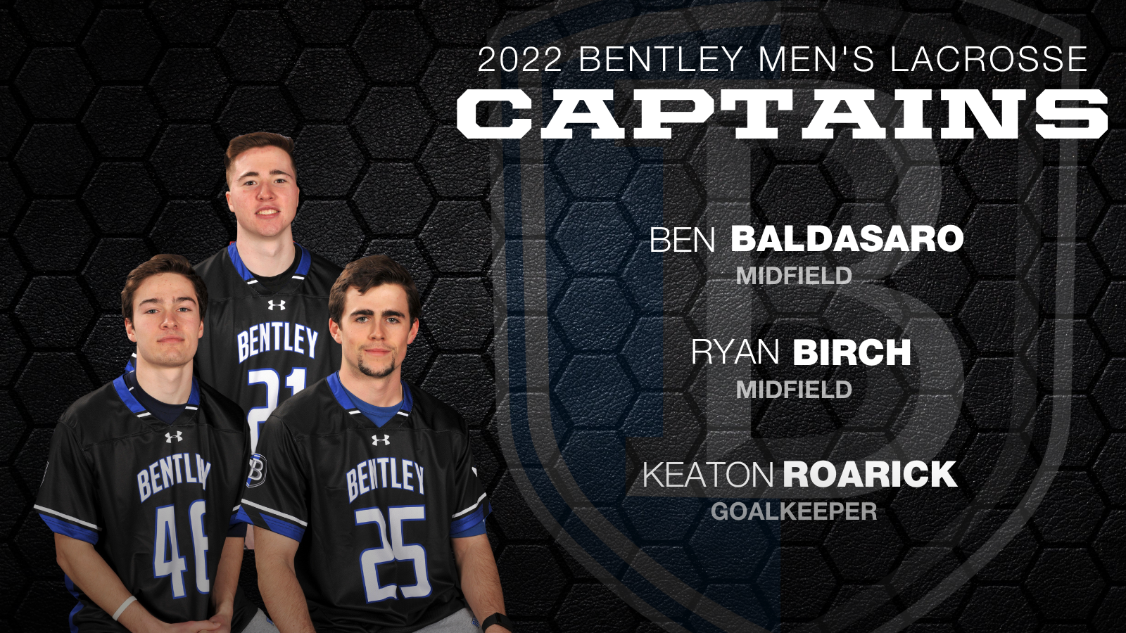 Baldasaro, Birch and Roarick Named Captains of 2022 Bentley Men’s Lacrosse Team